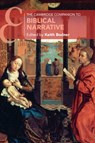 The Cambridge Companion to Biblical Narrative - Keith (Crandall University Bodner - 9781108810289