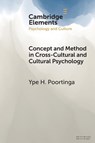 Concept and Method in Cross-Cultural and Cultural Psychology - Ype H. (Tilburg University Poortinga - 9781108827614