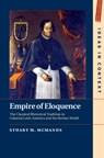 Empire of Eloquence - Stuart M. (The Chinese University of Hong Kong) McManus - 9781108830164
