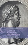 The Cambridge Companion to Marcus Aurelius' Meditations - John (Royal Holloway Sellars - 9781108832168