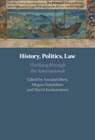 History, Politics, Law - Annabel (University of Cambridge) Brett ; Megan (University College London) Donaldson ; Martti (University of Helsinki) Koskenniemi - 9781108842464
