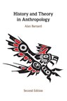 History and Theory in Anthropology - Alan (University of Edinburgh) Barnard - 9781108947039