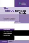 The DRCOG Revision Guide - Susan Ward - 9781108949606