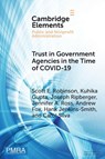 Trust in Government Agencies in the Time of COVID-19 - Scott E. (University of Oklahoma) Robinson ; Kuhika (University of Oklahoma) Gupta ; Joseph (University of Oklahoma) Ripberger ; Jennifer A. (University of Oklahoma) Ross - 9781108959551