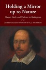 Holding a Mirror up to Nature - James (New York University) Gilligan ; David A.J. Richards - 9781108970396