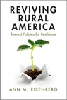Reviving Rural America - Ann M. (West Virginia University College of Law) Eisenberg - 9781108984409