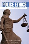 Police Ethics - Douglas W. Perez ; J. Moore - 9781111544515