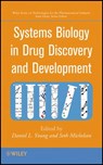 Systems Biology in Drug Discovery and Development - Daniel L. Young ; Seth Michelson - 9781118016428