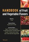 Handbook of Fruit and Vegetable Flavors - Gopinadhan Paliyath ; Fernando L. P. Pessoa ; Jiwan S. Sidhu ; Peggy Stanfield ; Nirmal K. Sinha ; Raquel P. F. Guiné ; Olga Martín-Belloso ; M. Isabel Mínguez-Mosquera ; Jean-Luc Le Quéré - 9781118031858