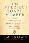 The Imperfect Board Member - Jim Brown - 9781118041062