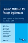 Ceramic Materials for Energy Applications, Volume 32, Issue 9 - Yutai (Kyoto University) Katoh ; Kevin M. Fox ; Hua-Tay (Oak Ridge National Laboratory) Lin - 9781118059944