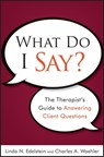 What Do I Say? - Linda N. Edelstein ; Charles A. Waehler - 9781118061480