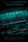 Inception and Philosophy - David Kyle (King's College Johnson ; William (Wilkes-Barre Irwin - 9781118072639