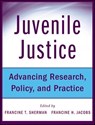 Juvenile Justice - Francine Sherman ; Francine Jacobs - 9781118105856