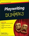 Playwriting For Dummies - Angelo Parra - 9781118120972