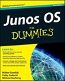 JUNOS OS For Dummies - Walter J. Goralski ; Cathy Gadecki ; Michael Bushong - 9781118173749