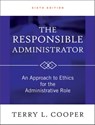 The Responsible Administrator - Terry L. Cooper - 9781118180549