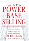 The New Power Base Selling - Jim (Holden International) Holden ; Ryan (Harvard) Kubacki - 9781118206676