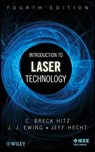 Introduction to Laser Technology - C. Breck Hitz ; Jeff Hecht ; James J. Ewing - 9781118219485
