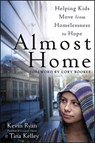 Almost Home: Helping Kids Move from Homelessness to Hope - Kevin Ryan - 9781118230473