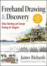 Freehand Drawing and Discovery - James Richards - 9781118232101