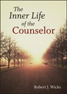The Inner Life of the Counselor - Robert J. Wicks - 9781118233405