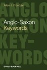 Anglo-Saxon Keywords - Allen J. Frantzen - 9781118255605