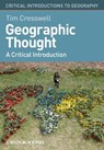 Geographic Thought - Tim Cresswell - 9781118256480