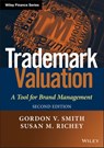 Trademark Valuation - Gordon V. Smith ; Susan M. Richey - 9781118283189
