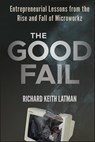 The Good Fail - Richard Keith Latman - 9781118283271
