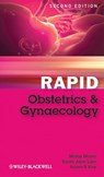 Rapid Obstetrics and Gynaecology - Misha Moore ; Sarah-Jane Lam ; Adam R. Kay - 9781118294666