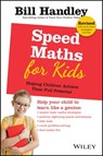 Speed Maths for Kids - Bill Handley - 9781118303948