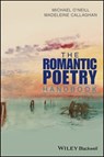 The Romantic Poetry Handbook - Michael O'Neill ; Madeleine Callaghan - 9781118308714