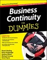 Business Continuity For Dummies - The Cabinet Office ; Stuart Sterling ; Anna Payne ; Brian Duddridge ; Andrew Elliott ; Michael Conway - 9781118326800