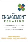 The Engagement Equation - Christopher Rice ; Fraser Marlow ; Mary Ann Masarech - 9781118331996