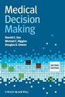 Medical Decision Making - Harold C. Sox ; Michael C. Higgins ; Douglas K. Owens - 9781118341568