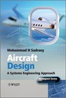 Aircraft Design - Mohammad H. Sadraey ; Peter Belobaba ; Jonathan Cooper ; Roy Langton ; Allan Seabridge - 9781118352809