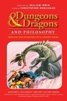 Dungeons and Dragons and Philosophy - William Irwin - 9781118397640