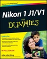 Nikon 1 J1/V1 For Dummies - Julie Adair King - 9781118398692