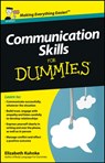 Communication Skills For Dummies, UK Edition - Elizabeth (Executive Coach) Kuhnke - 9781118401248