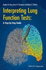 Interpreting Lung Function Tests - Bruce R. Thompson ; Brigitte M. Borg ; Robyn E. O'Hehir - 9781118405468
