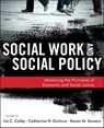 Social Work and Social Policy - Ira C. Colby ; Catherine N. Dulmus ; Karen M. Sowers - 9781118420973