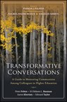Transformative Conversations - Peter Felten ; H-Dirksen L. Bauman ; Aaron Kheriaty ; Edward Taylor ; Parker J. Palmer ; Angeles Arrien - 9781118421291