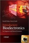 Introductory Bioelectronics - Ronald R. Pethig ; Stewart Smith - 9781118443286