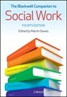 The Blackwell Companion to Social Work - Martin (University of East Anglia Davies - 9781118451724