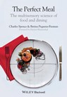 The Perfect Meal - Charles Spence ; Betina Piqueras-Fiszman - 9781118491027