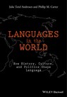 Languages In The World - Julie (Duke University Tetel Andresen ; Phillip M. (Florida International University Carter - 9781118531280