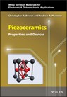 Piezoelectric Materials - Christopher R. Bowen - 9781118572887