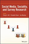 Social Media, Sociality, and Survey Research - Craig A. Hill ; Elizabeth Dean ; Joe Murphy - 9781118594988