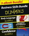 Business Skills For Dummies Three e-book Bundle: Body Language For Dummies, Persuasion and Influence For Dummies and Confidence For Dummies - Elizabeth Kuhnke ; Kate Burton ; Brinley N. Platts - 9781118621455